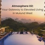 Atmosphere O2 - Property in mulund